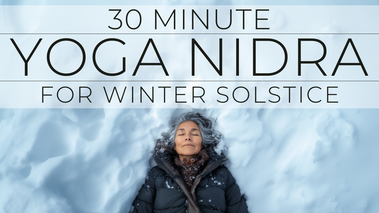Winter Solstice Yoga Nidra