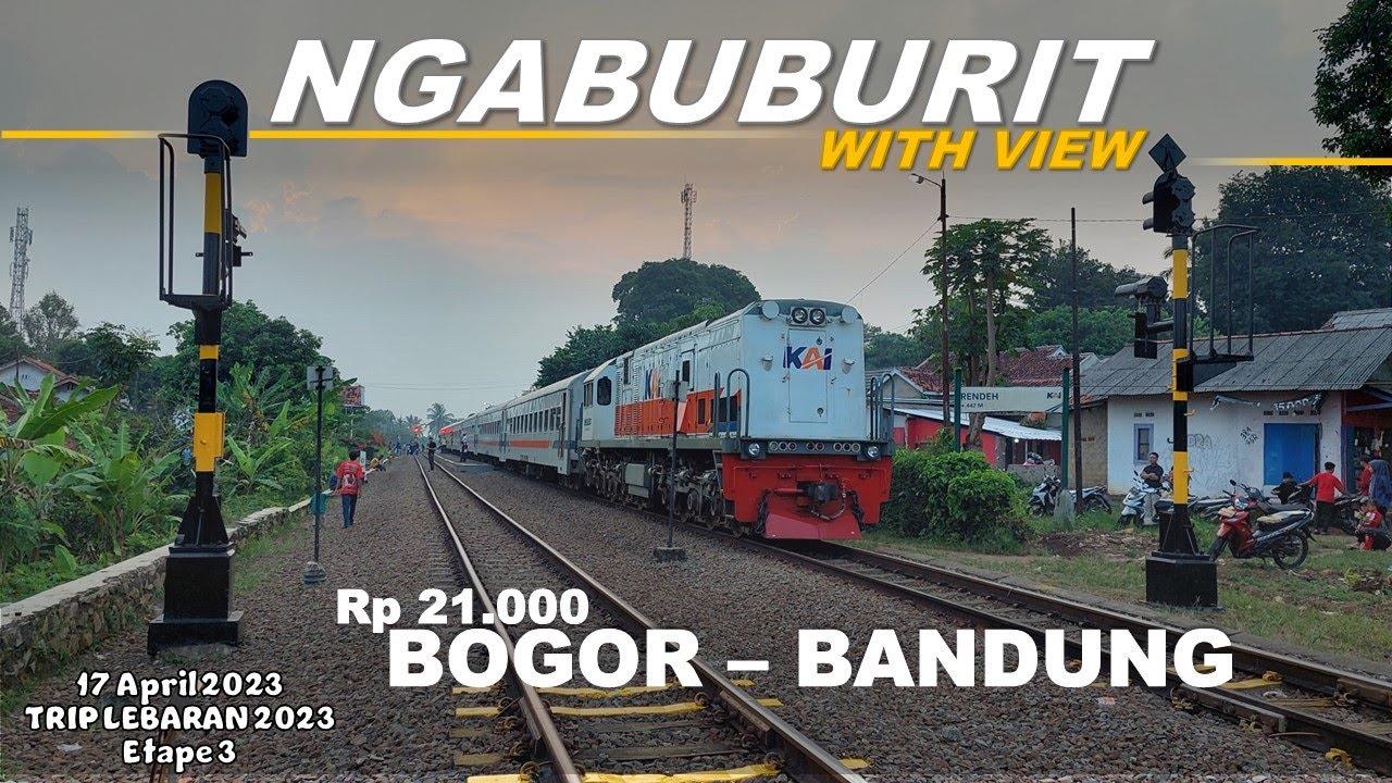 #3/6 NGABUBURIT WITH VIEW !!! | 2023 04 17 | BOGOR - BANDUNG Naik KRL & KA Lokal Hanya Rp 21.000 !!!