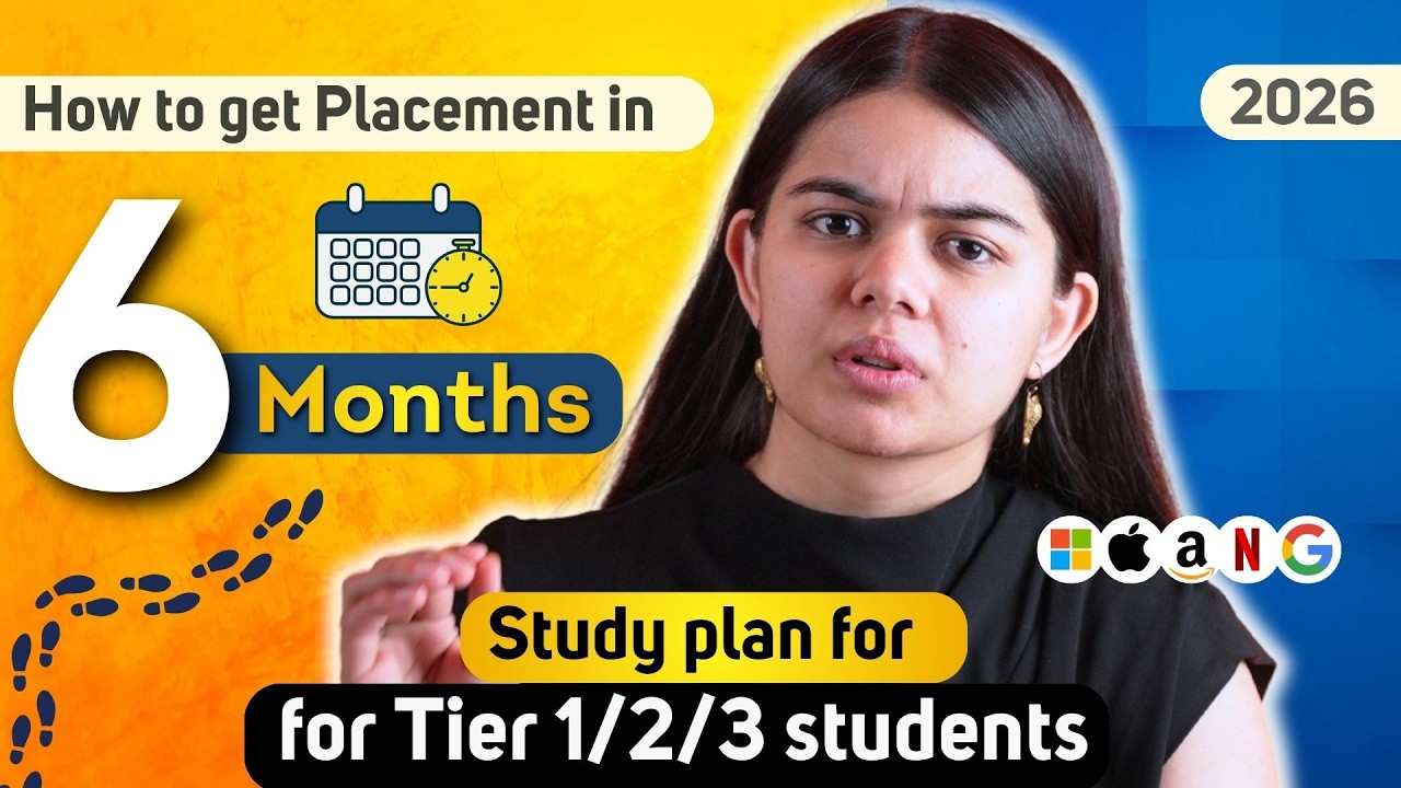 How to get Placement in 6 months ? Study Plan for Placements | Software Engineers