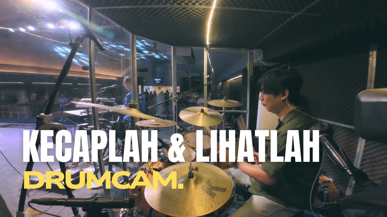 Kecaplah Dan Lihatlah Drum Cam by Mikhael Benyamin