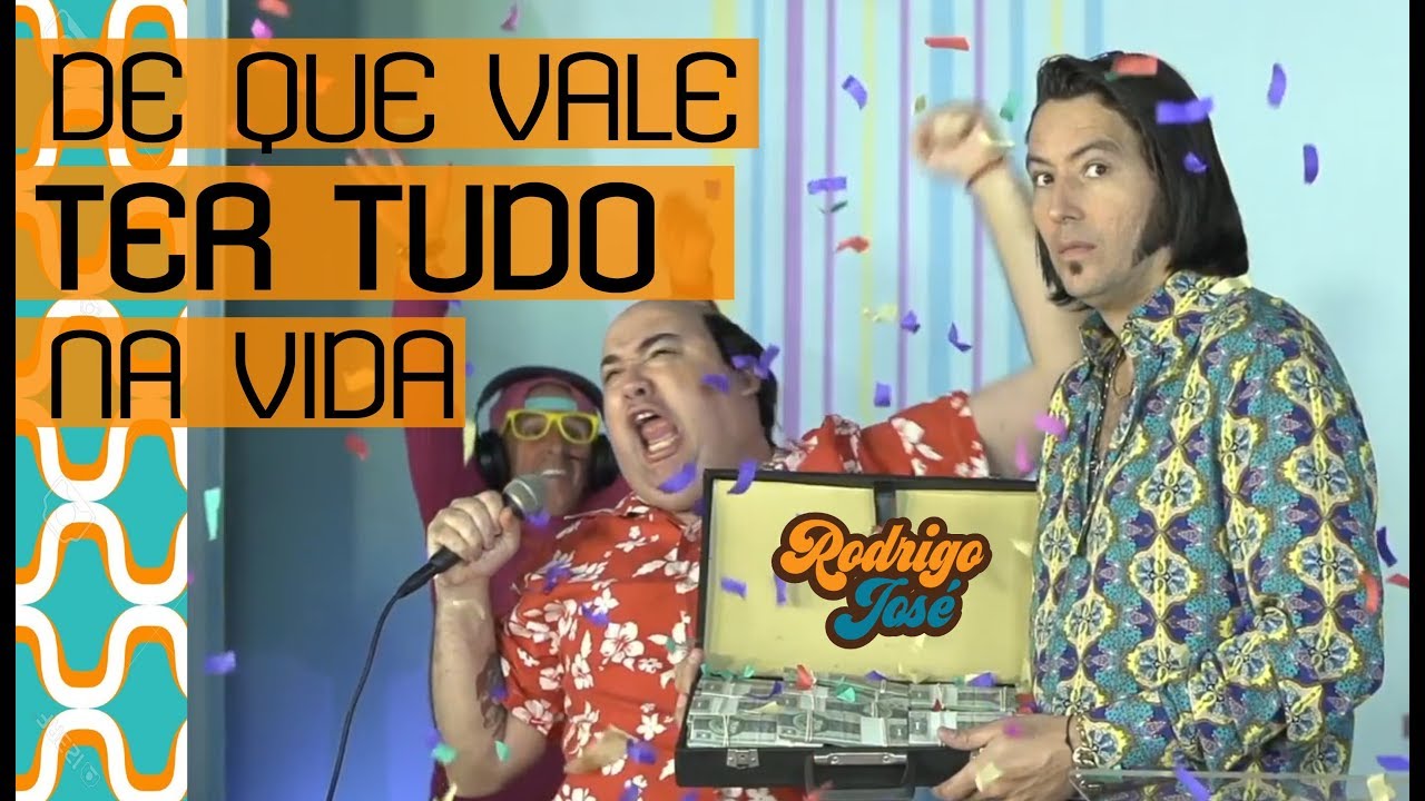 Rodrigo José | De que vale ter tudo na vida [Videoclipe]