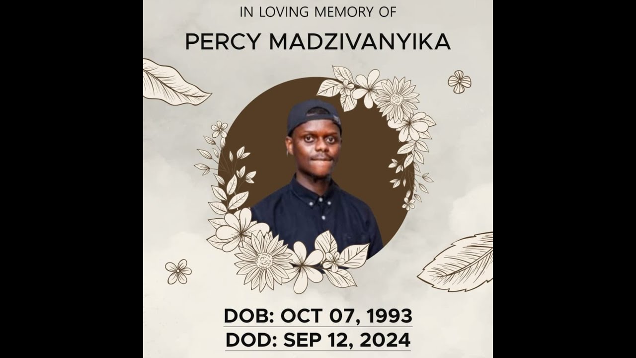 IN LOVING MEMORY OF PERCY MADZIVANYIKA