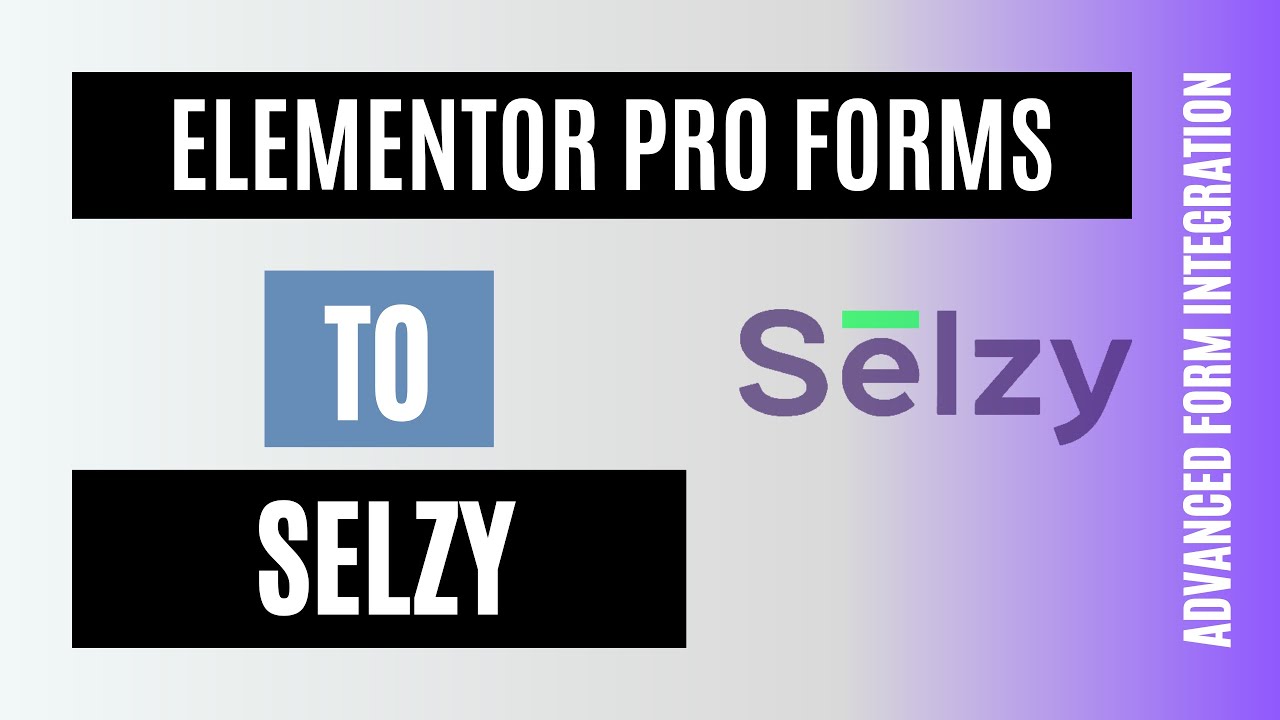 Integrate Elementor Pro Form with Selzy