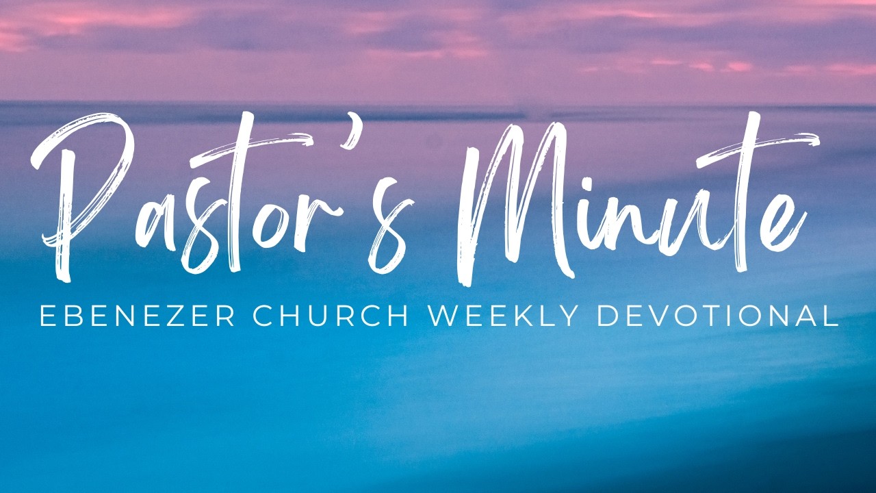 The Pastor's Minute | Episode Psalm 1