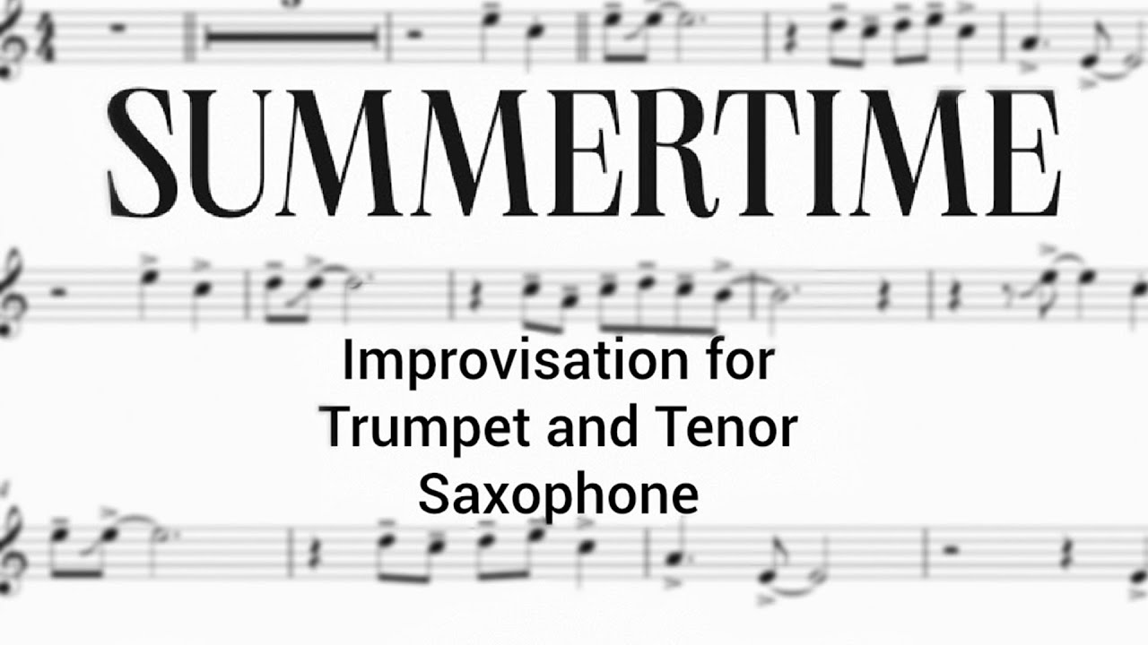 Summertime IMPROVISATION for TRUMPET and TENOR SAX (feat. D. Faustov)