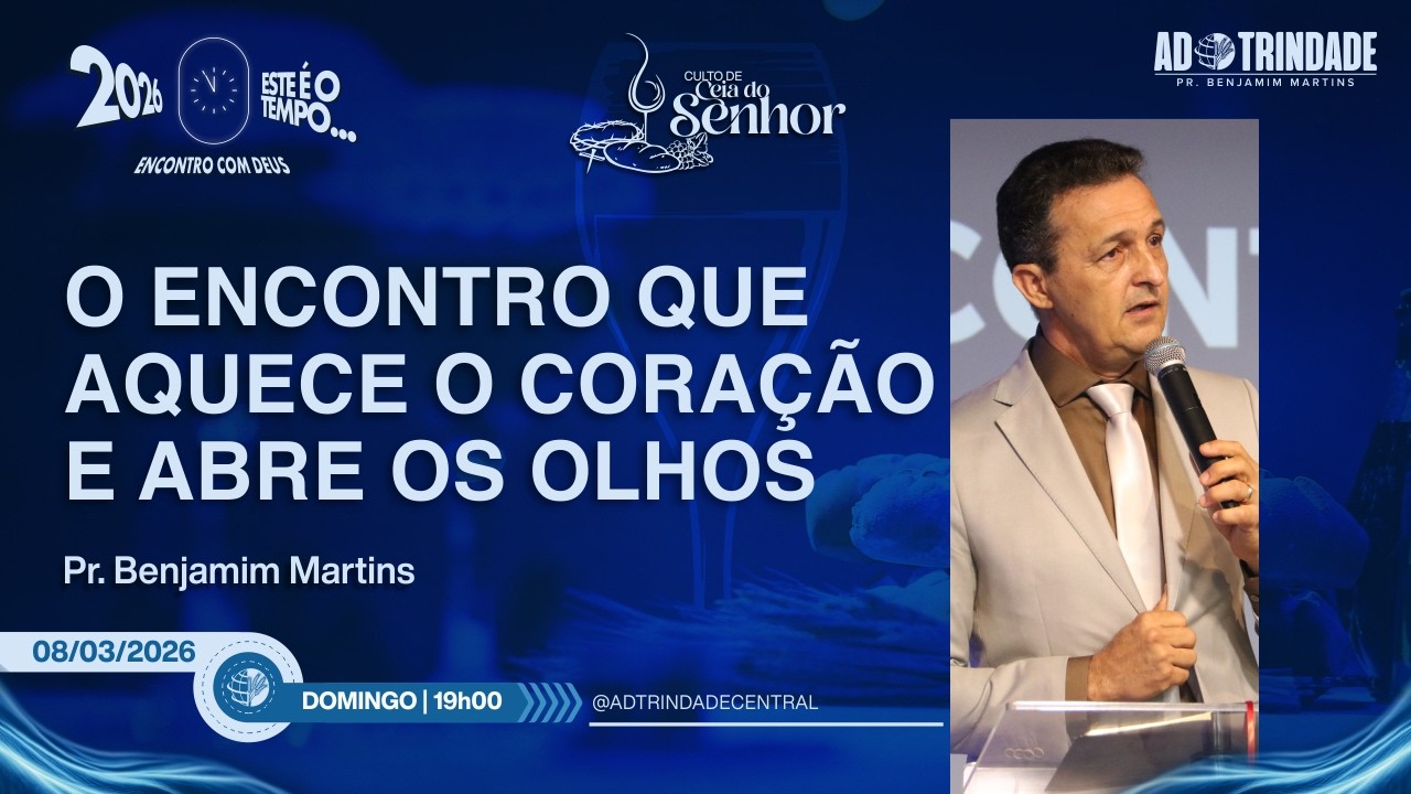 Culto de Ceia - 08/03/2026.