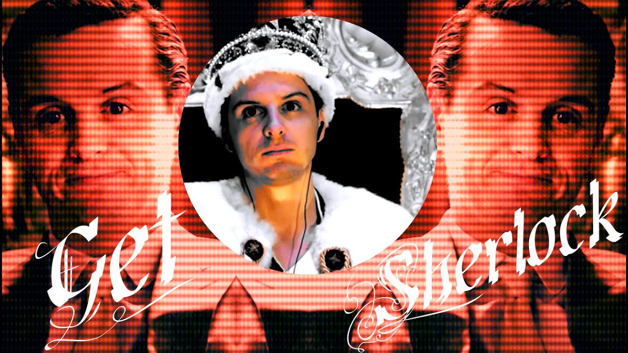 Get Sherlock || Sherlock BBC