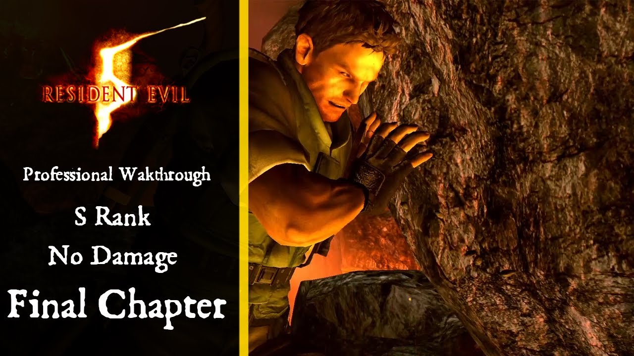 Resident Evil 5 - Final Chapter (Professional S-Rank Walkthtrough No Damage)