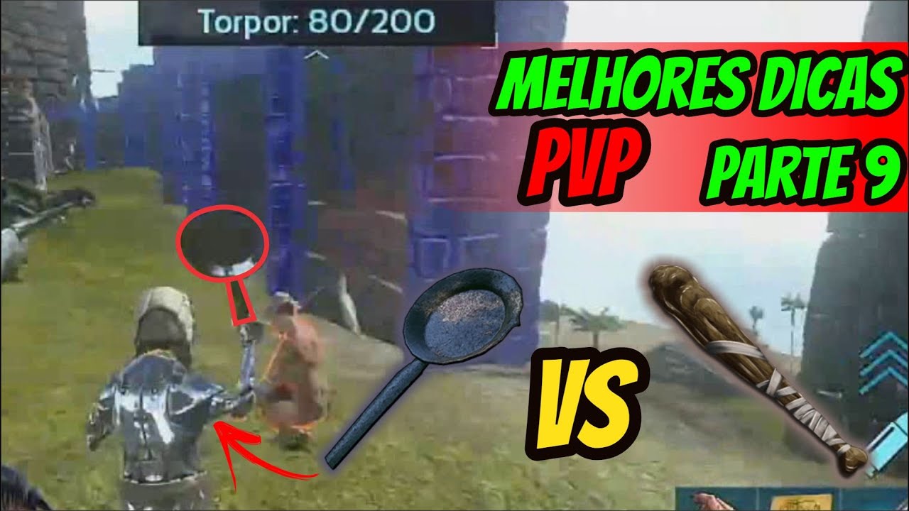 Melhores Dicas PVP ARK MOBILE - Parte 9 | Porrete ou Panela? | Servidor EuSouAndroid PVP DUO