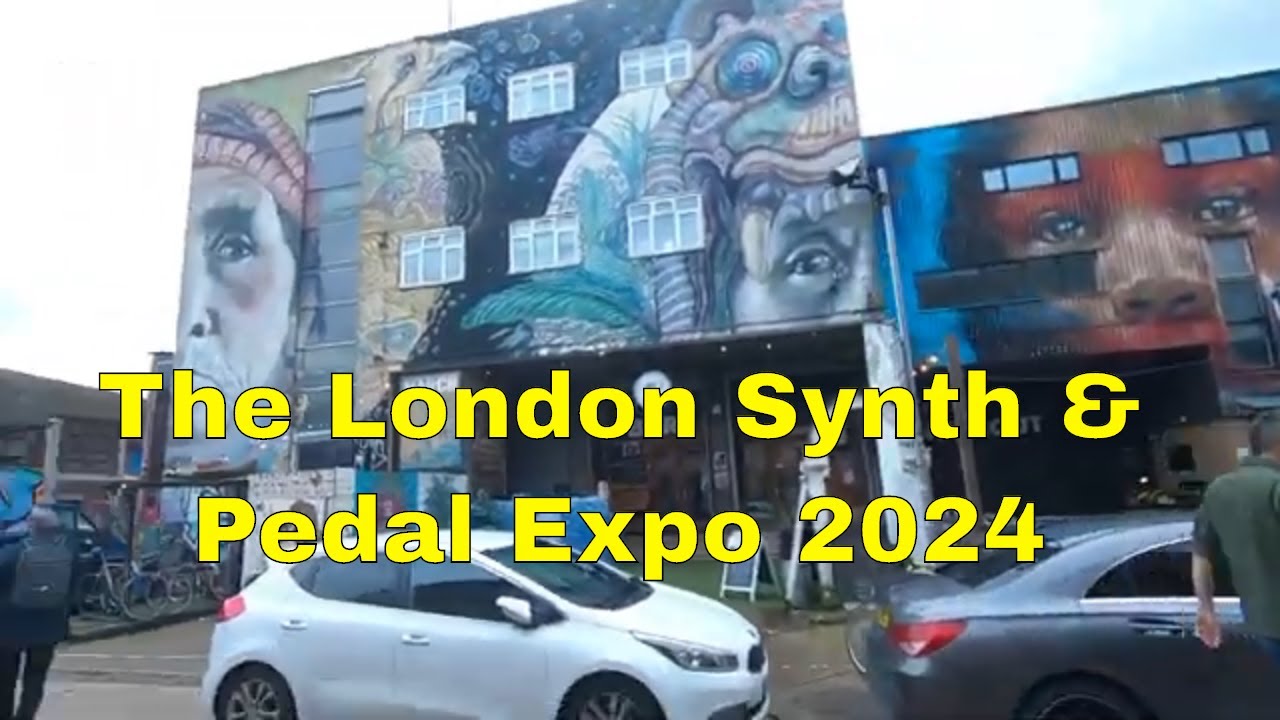 The London Synth & Pedal Expo 2024