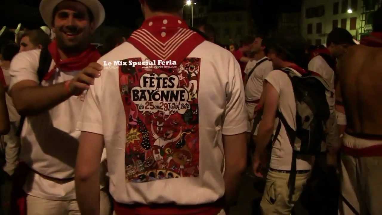 LE MIX SPECIAL FERIA - Place Paul Bert - Fêtes de Bayonne 2012