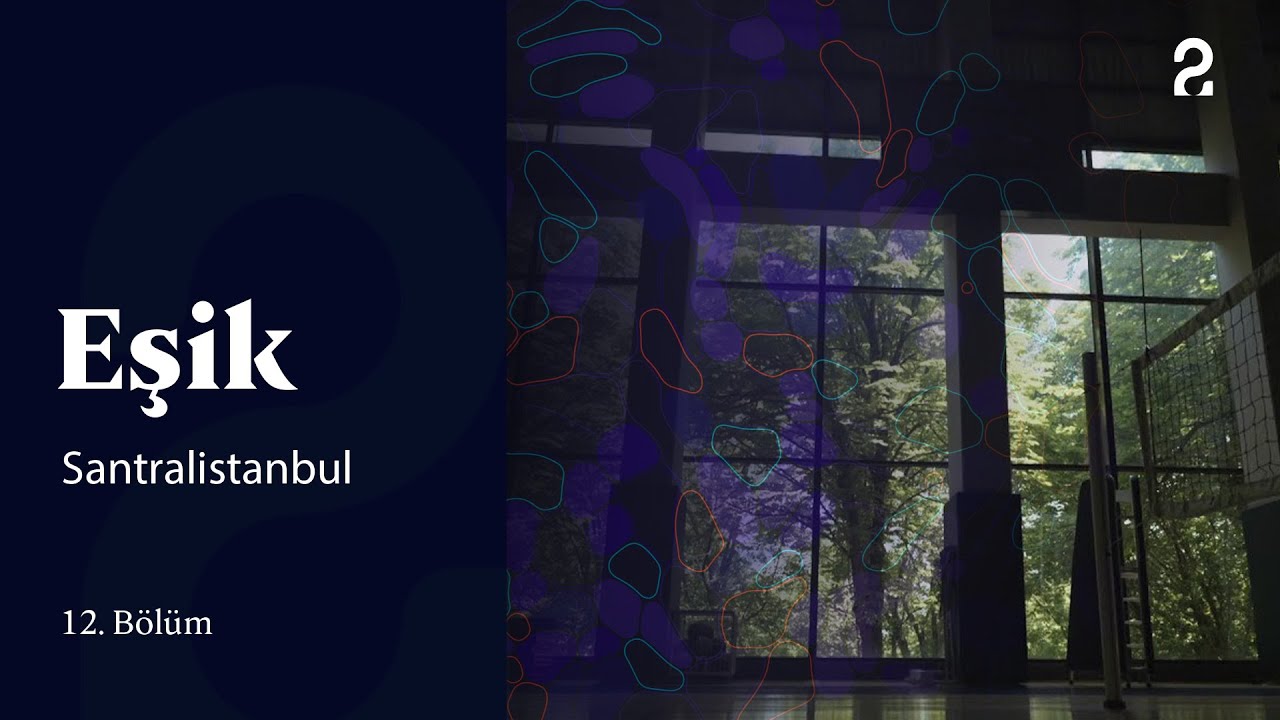 Santralistanbul | Eşik 12. Bölüm @trt2