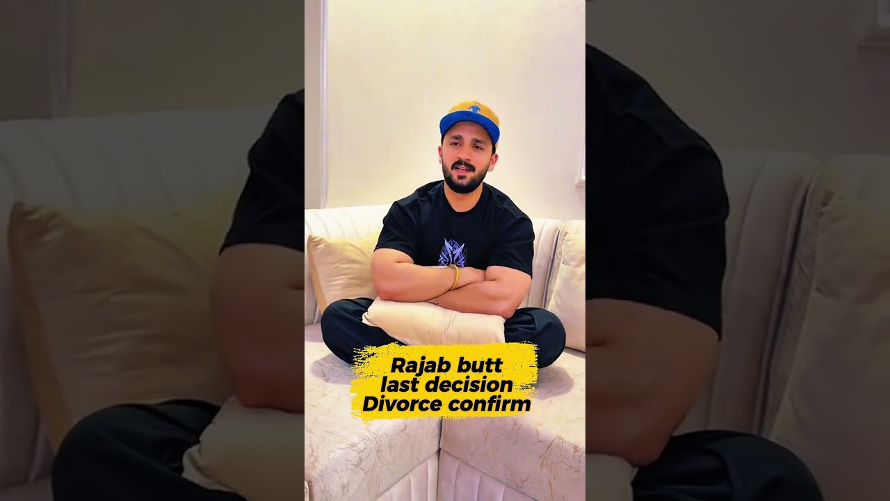 Rajab butt break silence on divorce matter 😱 finally divorce confirm