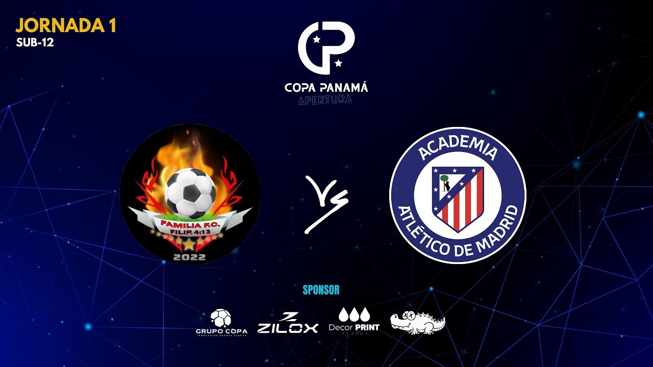 Copa Panamá Apertura 2026 - Jornada 1 - Sub 12 - Atlético Madrid VS Familia