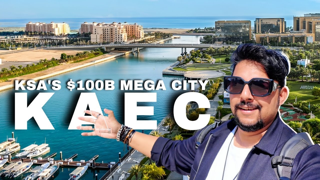 Saudi Arabia's KAEC: A First Look at the $100B Mega City
