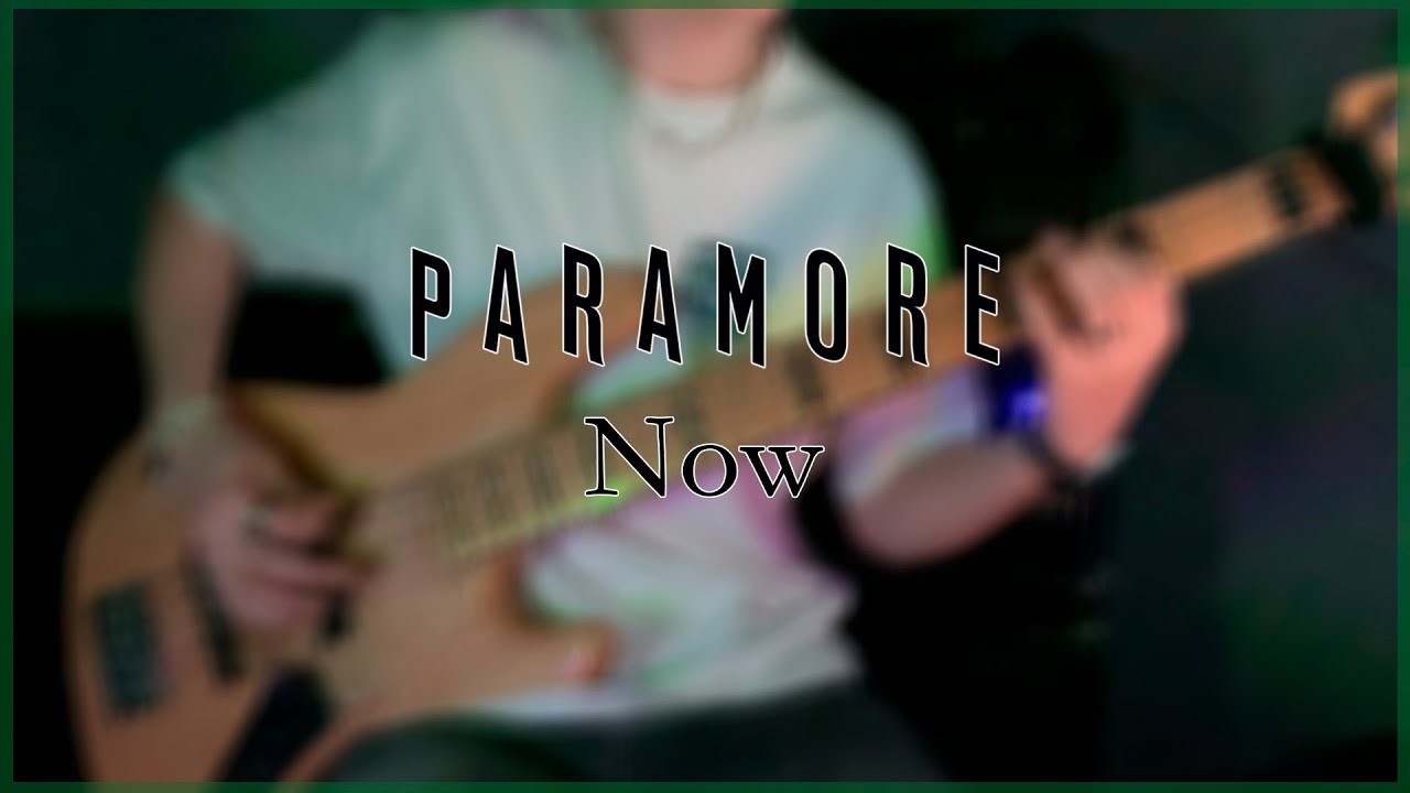 Paramore - Now (Bass cover)