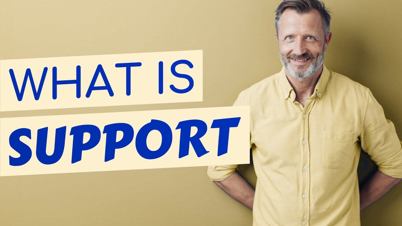 Support | Meaning of support