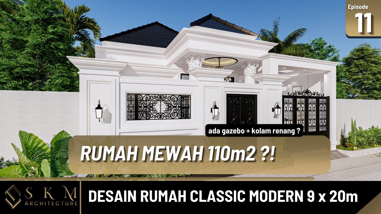 DESAIN RUMAH MEWAH CLASSIC //  ADA KOLAM RENANGNYA DI LAHAN  9 X 20 METER‼️‼️‼️