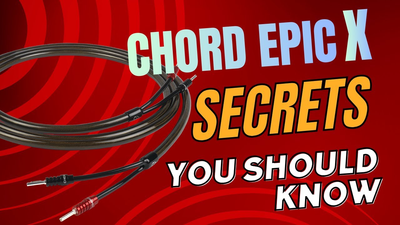Стоп! Посмотрите это видео, прежде чем покупать акустические кабели Chord Epic X!