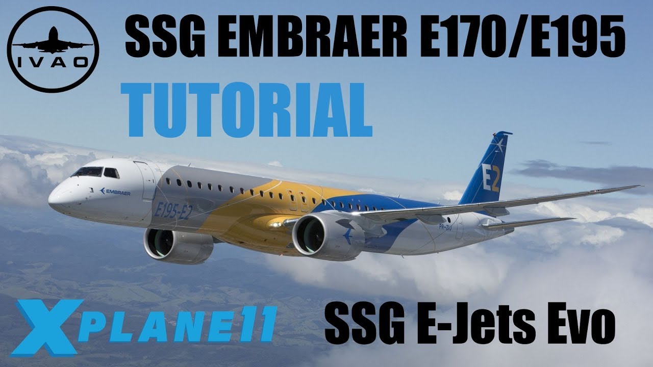 SSG EMBRAER E170/E195 TUTORIAL [PL] || PORADNIK - URUCHOMIENIE, FMS, START || X-Plane 11