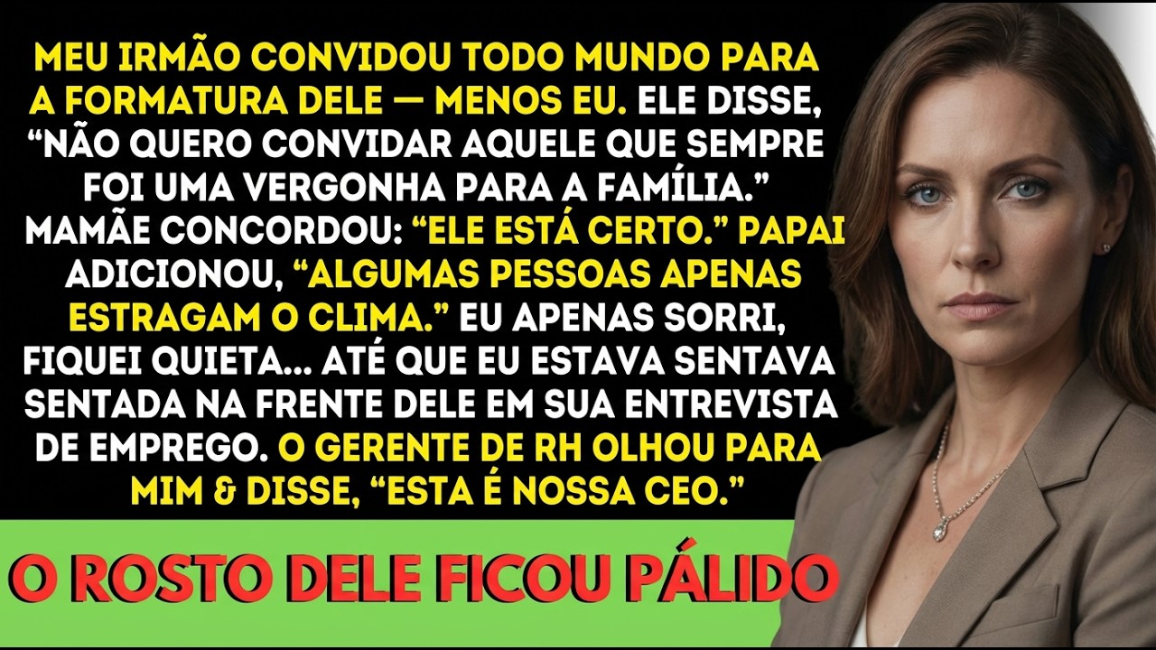 „Meu irmão convidou todos para sua formatura — menos eu — depois RH me nomeou CEO.”