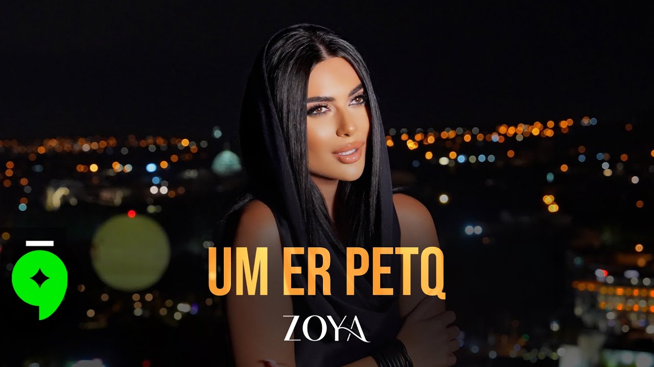 Zoya Baraghamyan - Um Er Petq [Official Video] (2025)