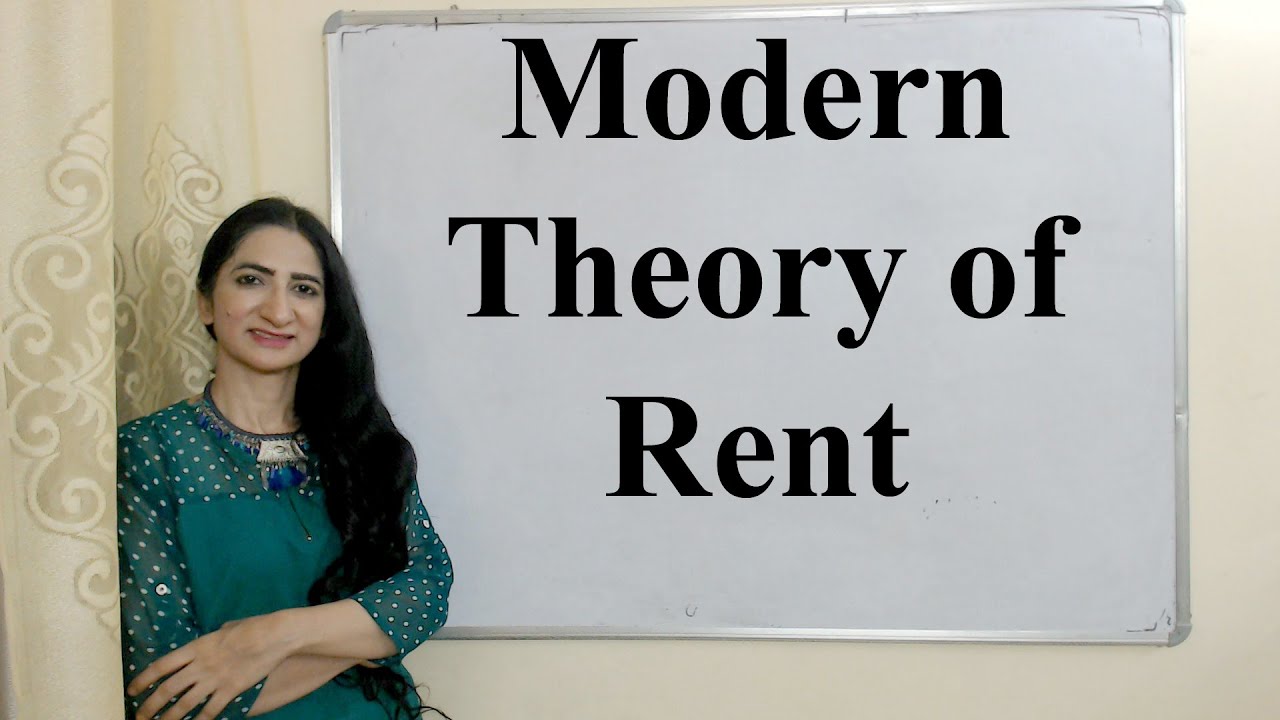 Modern Theory of Rent