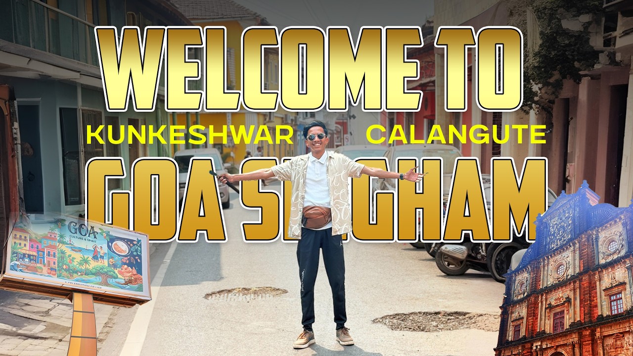 WELCOME TO GOA SINGHAM | THE GOA VLOG | LAST VLOG OF SERIES ❤️