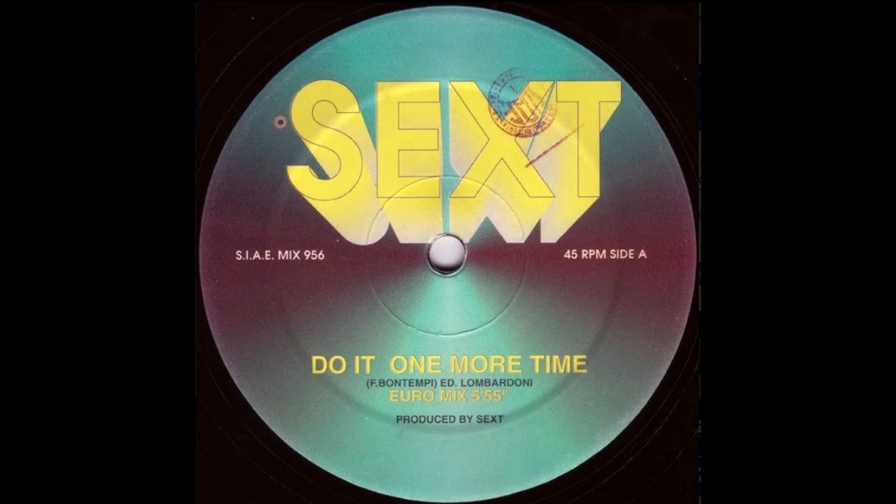 Sext – Do It One More Time (Euro Mix) HQ 1993 Eurodance