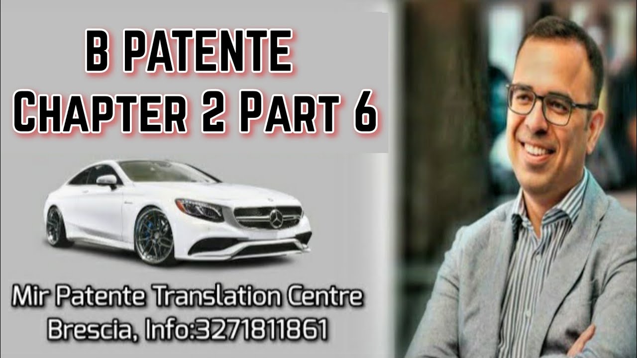 B Patente (Driving Licence) Chapter 2 Part 6