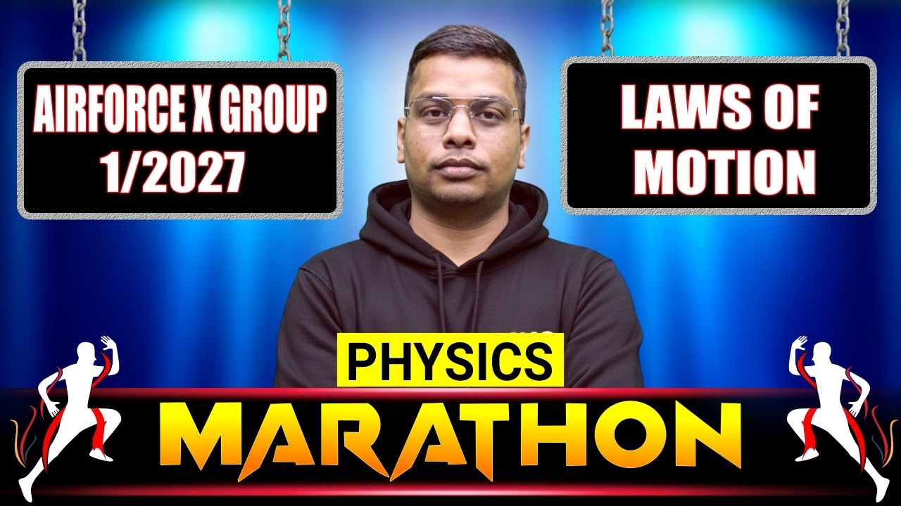 Airforce X Group Physics | Laws of Motion | Physics for Airforce X |Airforce X Group Physics Classes