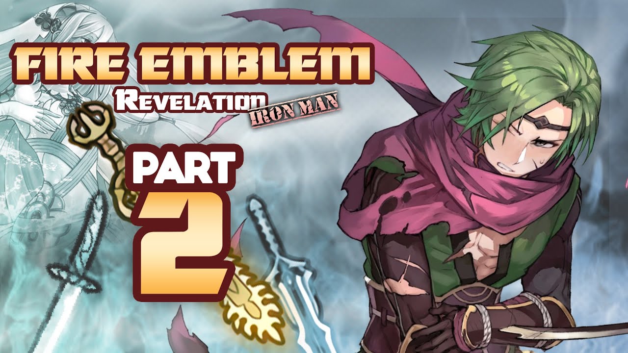 Part 2: Fire Emblem Fates, Revelation Ironman Stream - 