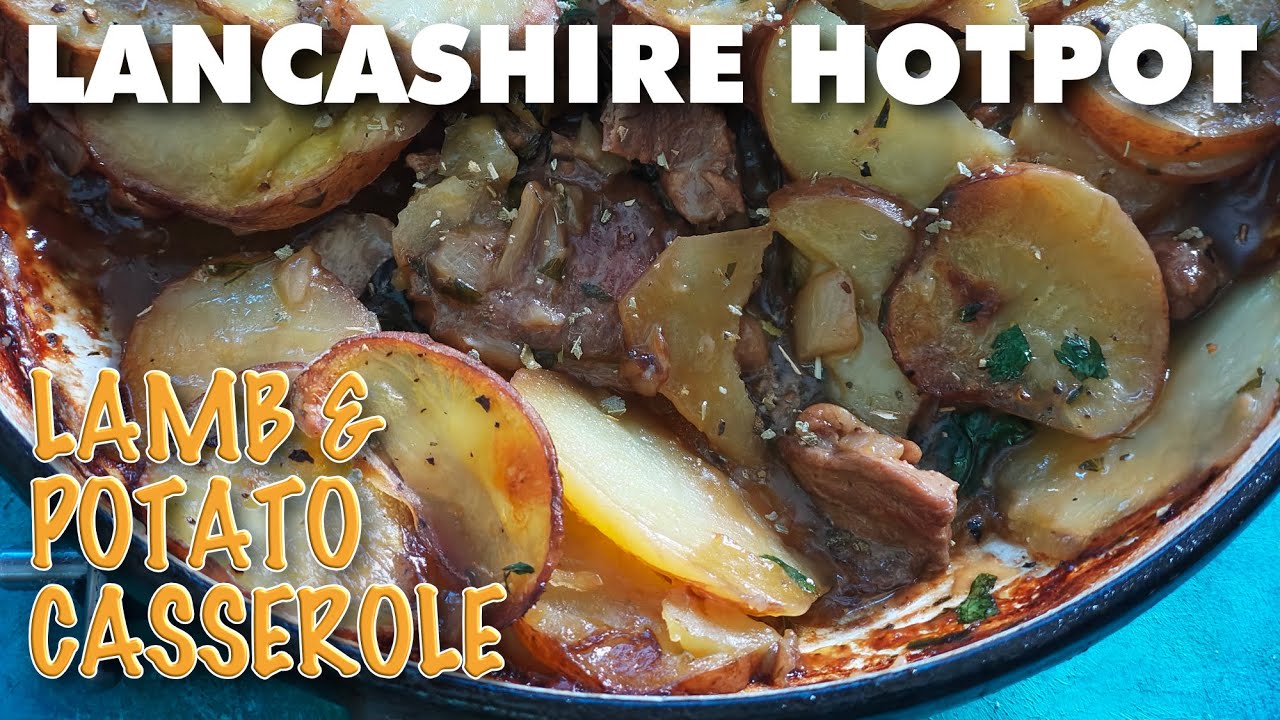 Lancashire Hotpot - lamb and potato casserole