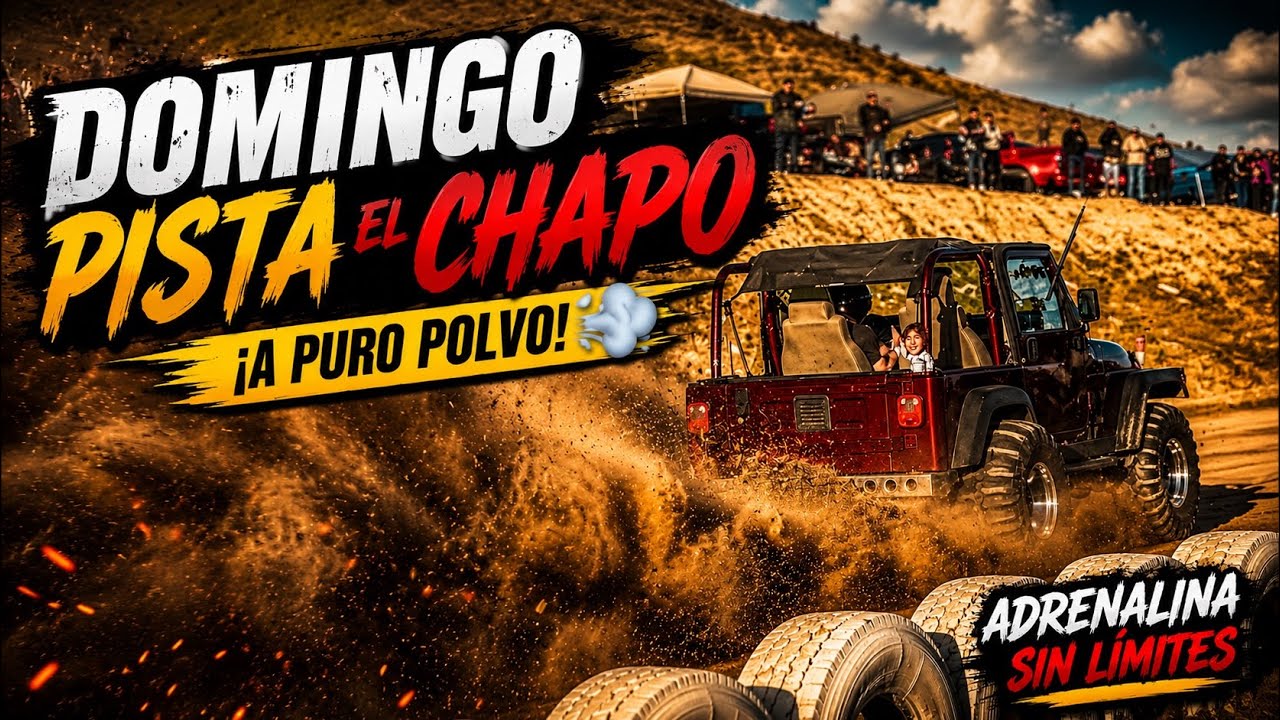 Un domingo en pista El Chapo 