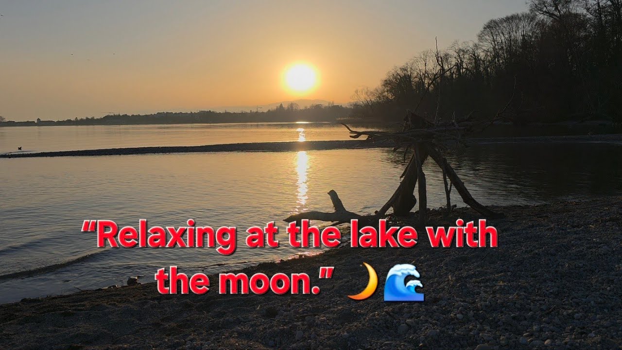 “Relaxing at the lake with the moon.” 🌙🌊