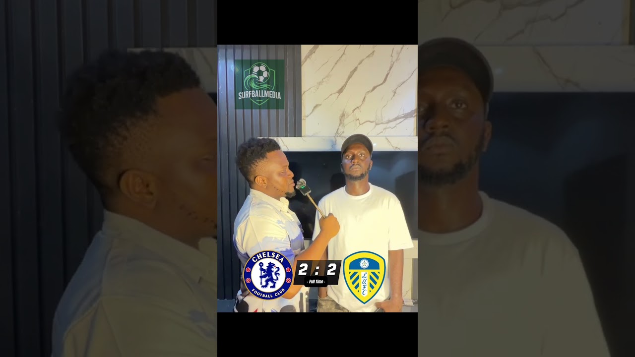 CHELSEA 2-2 LEEDS UNITED POST MATCH REACTION ( Hayo, Estavao, Palmer…)