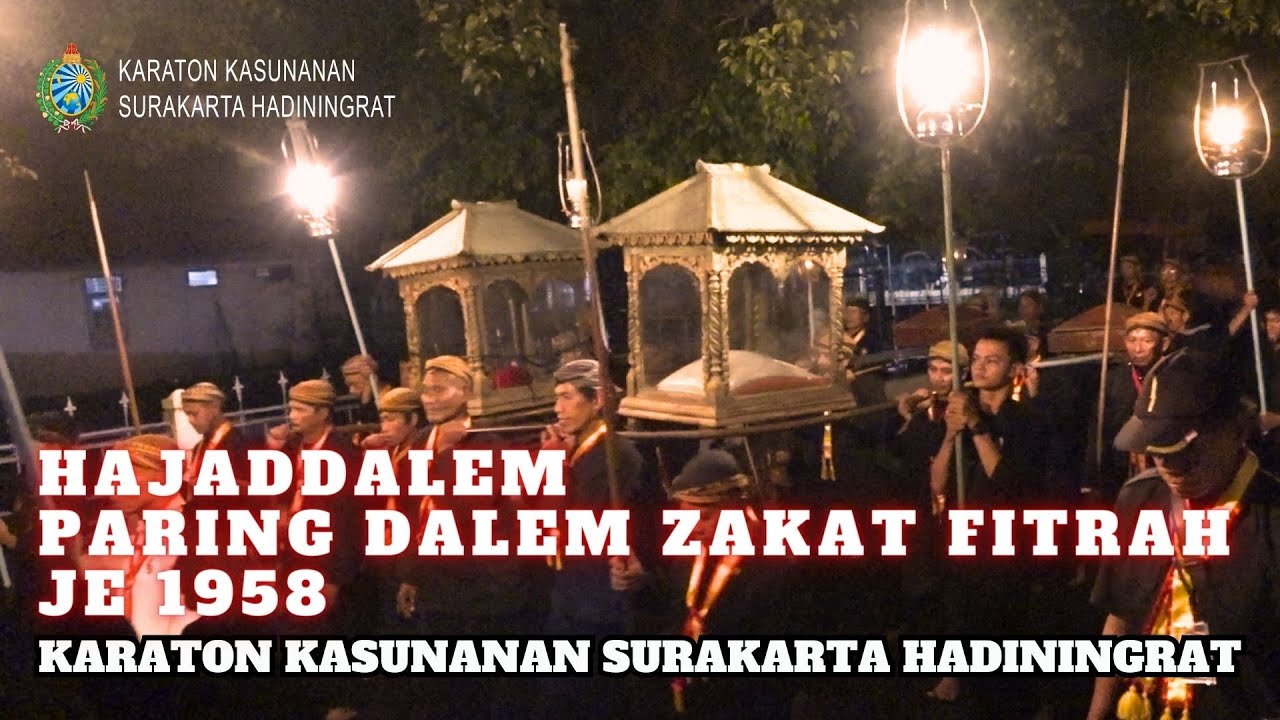 HajadDalem Paring Dalem Zakat Fitrah JE 1958 SSISKS Pakoe Boewono XIII-Karaton Surakarta Hadiningrat
