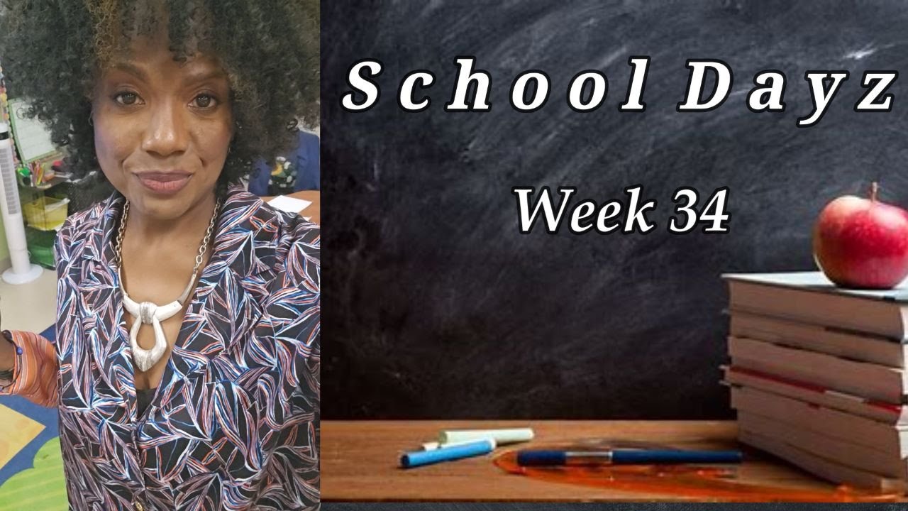 School Dayz Week 34