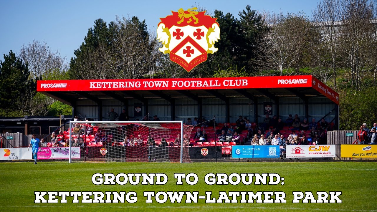 Ground To Ground: Kettering Town-Latimer Park | AFC Finners | Groundhopping