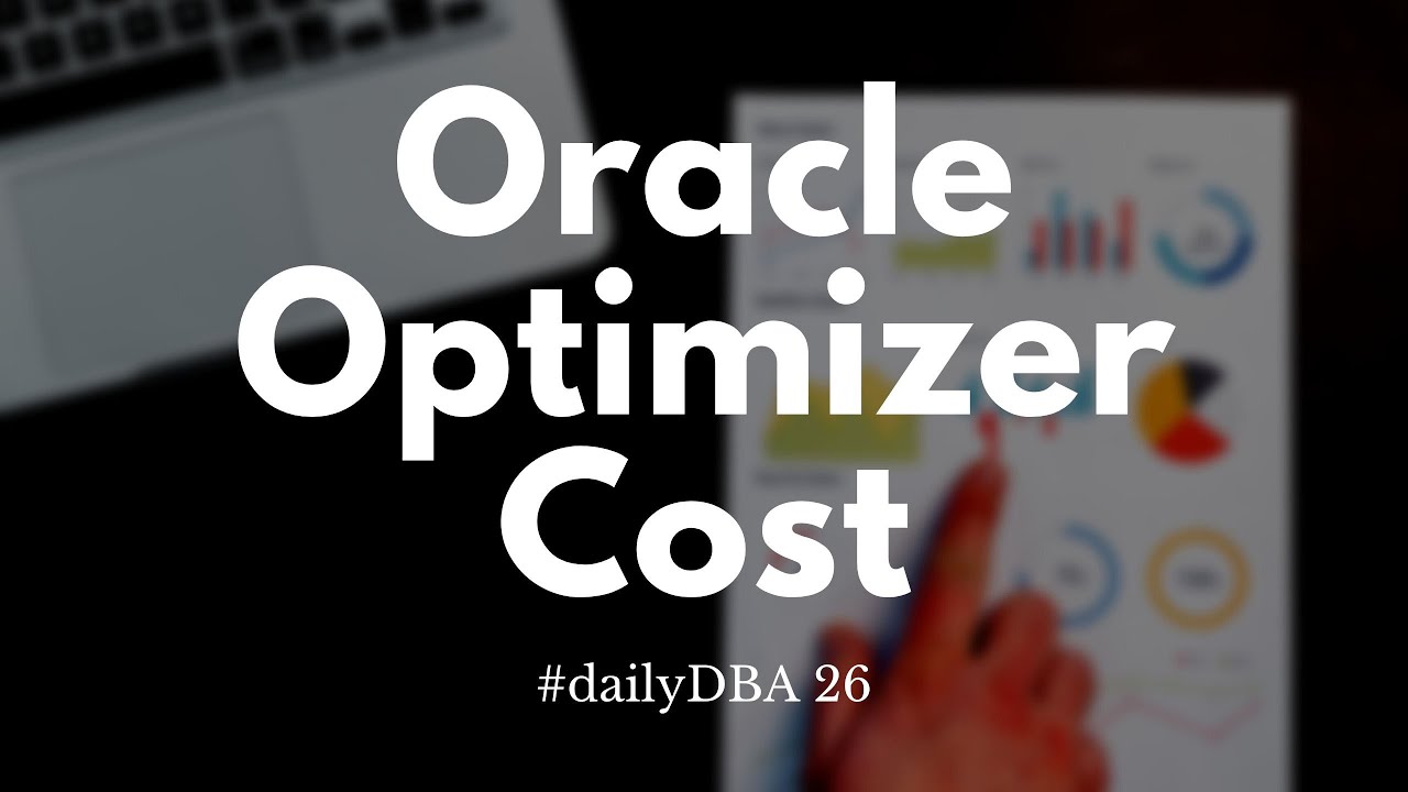 Стоимость Oracle Optimizer | #dailyDBA 26