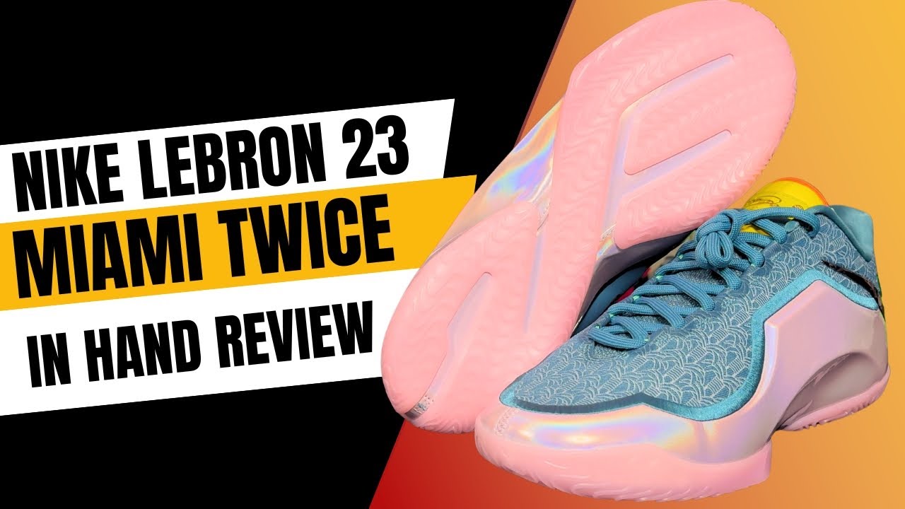 Обзор кроссовок Nike Lebron 23 &laquo;Miami Twice&raquo; // САМАЯ ДЛИТЕЛЬНАЯ РАСПАКОВКА В ИСТОРИИ!