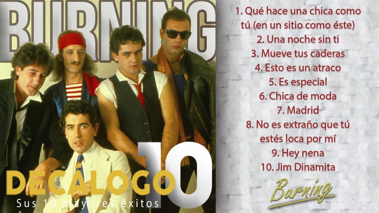 Burning - Sus 10 mayores éxitos (Colección 