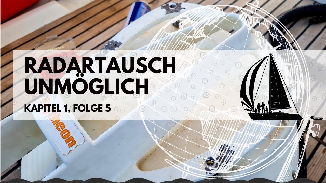 Folge 5 - Kurz mal ein neues Radar anbauen? Unmöglich! Nichts klappt auf Anhieb Raymarine Quantum 2