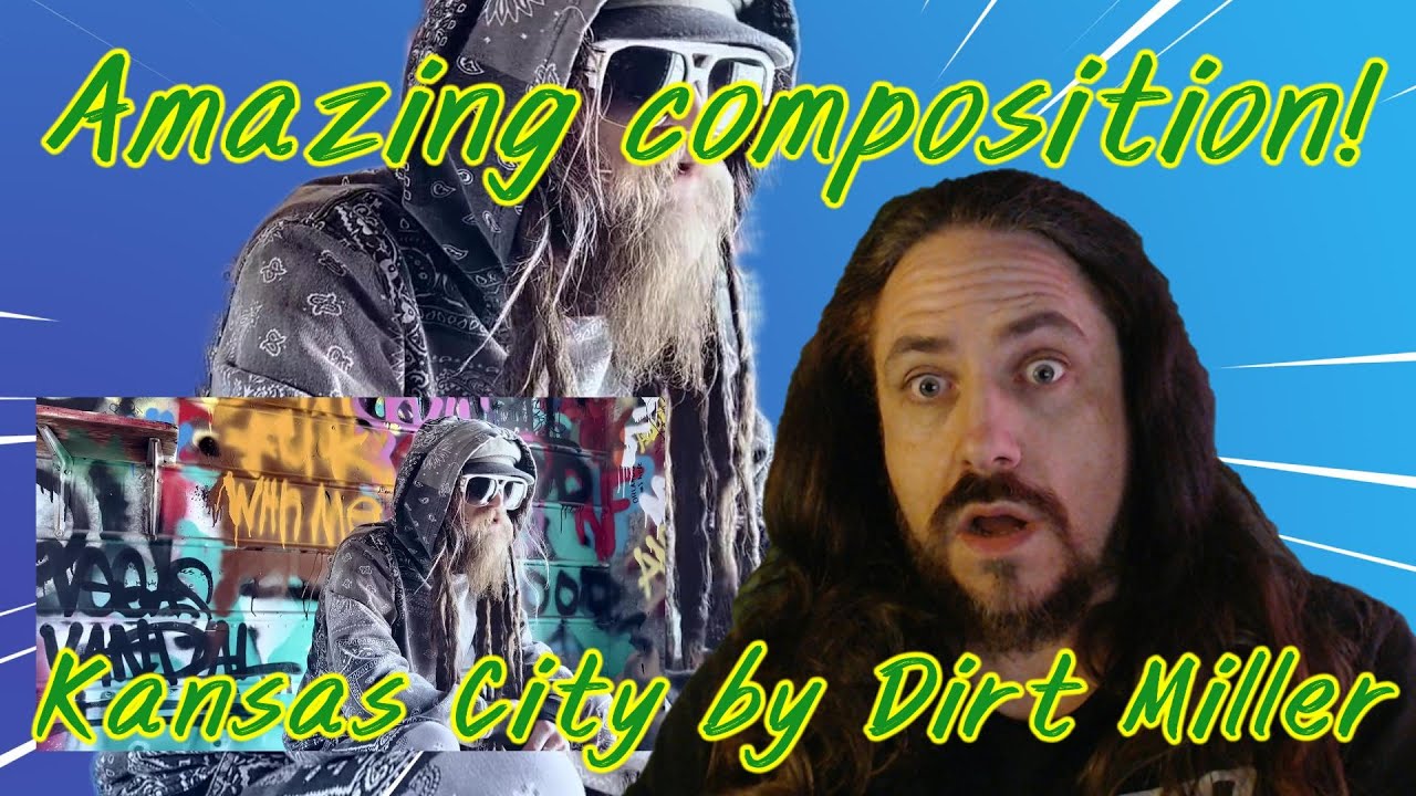 Old metalhead reacts to Kansas City by Dirt Miller