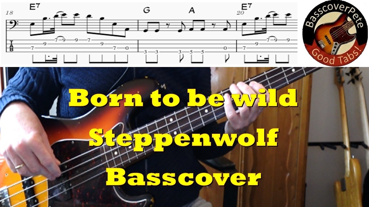 Steppenwolf Born to be wild. Bass Cover Tabs Score Chords Transcription