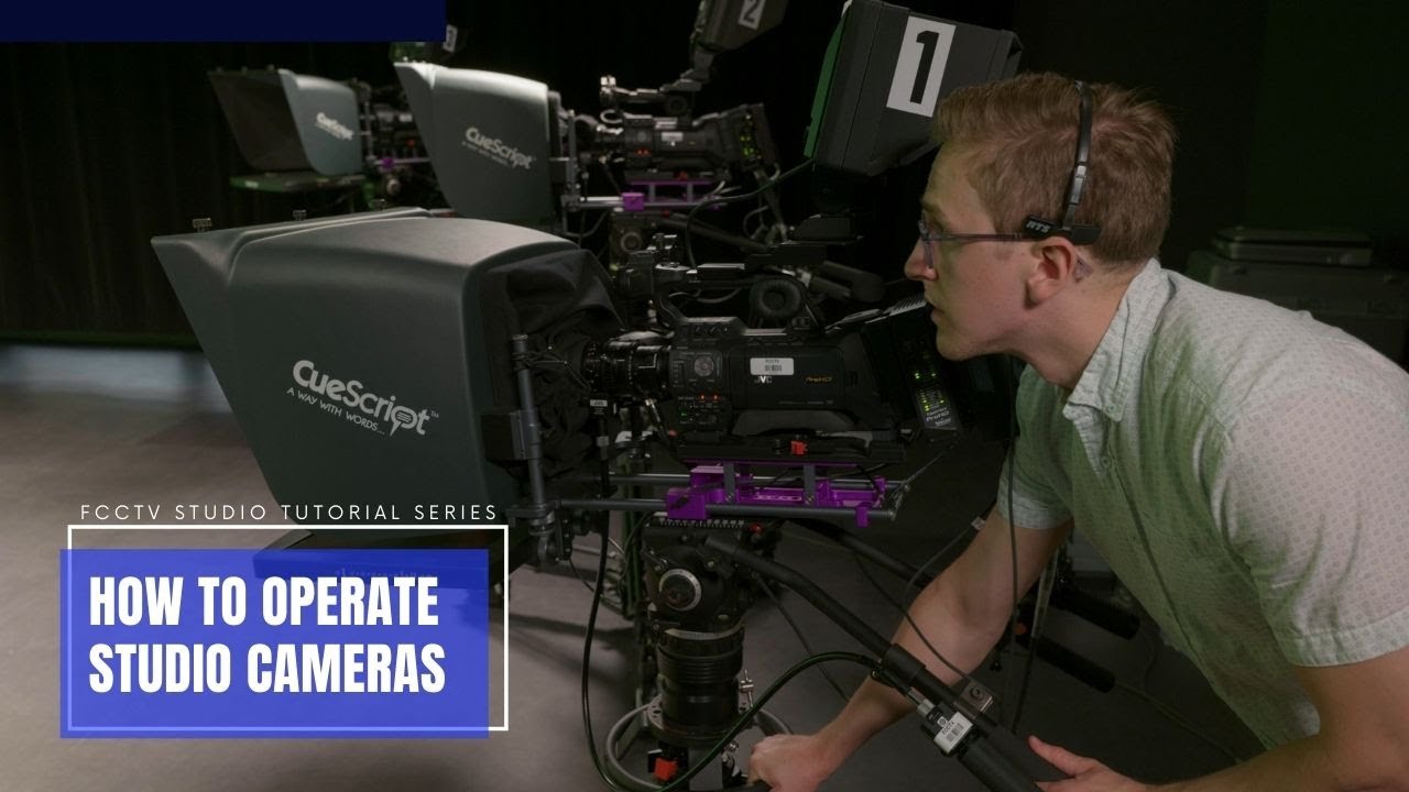 Basic Studio Camera Operation - FCCTV Studio Tutorials