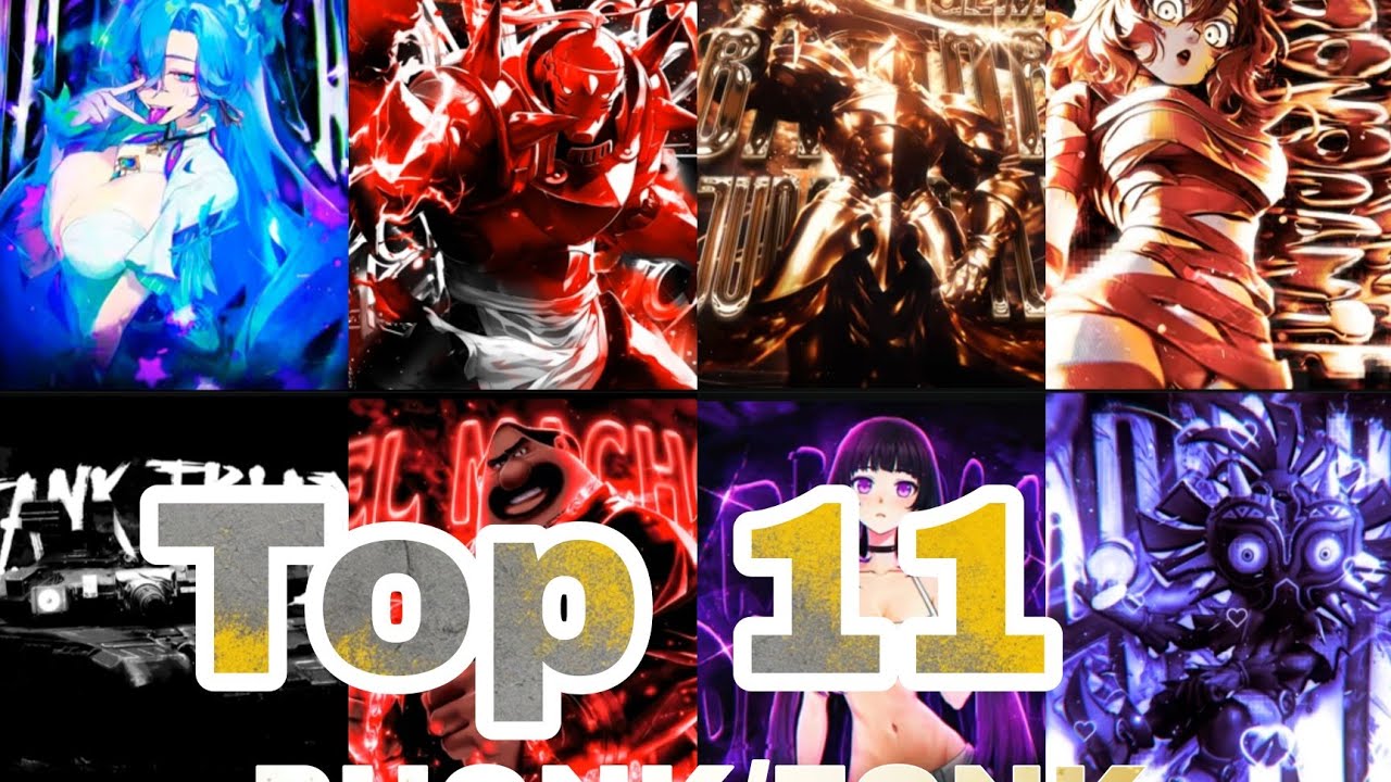 Top 11 cool ones PHONK/FONK