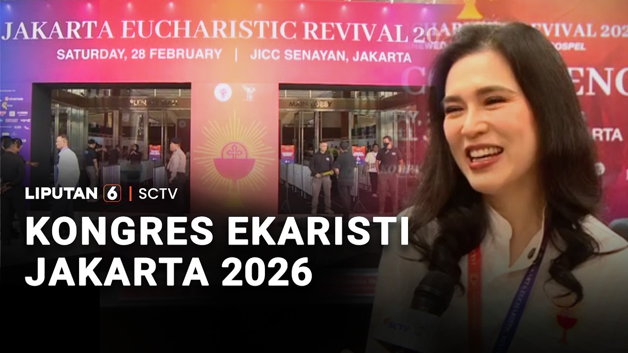 Kongres Ekaristi Jakarta 2026  | Liputan 6