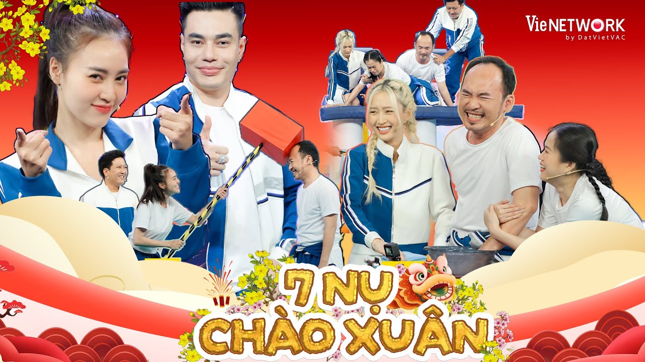 7 NỤ CHÀO XUÂN 2026 - Dương Lâm náo loạn đòi đổi cast, kết hợp Lan Ngọc 