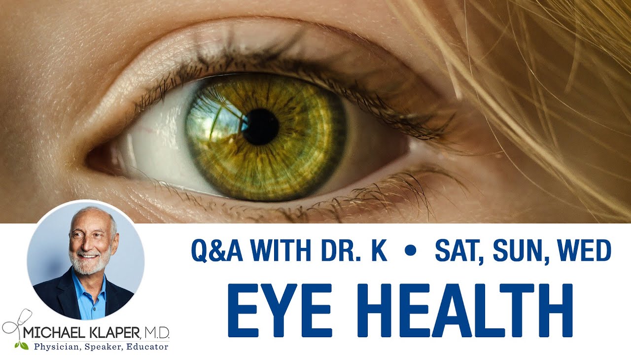 Eye Health - Eating Plant Based For Eye Health & Vision
